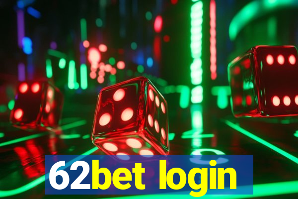 62bet login